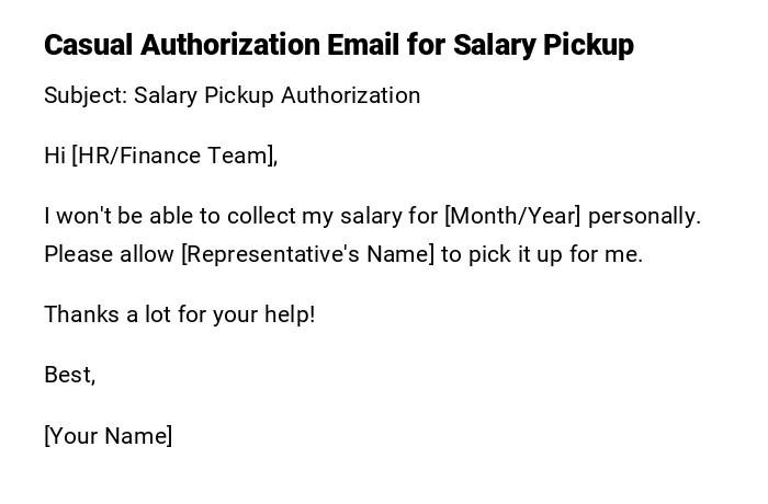 Casual Authorization Email for Salary Pickup