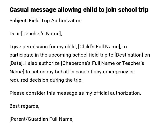 Casual message allowing child to join school trip