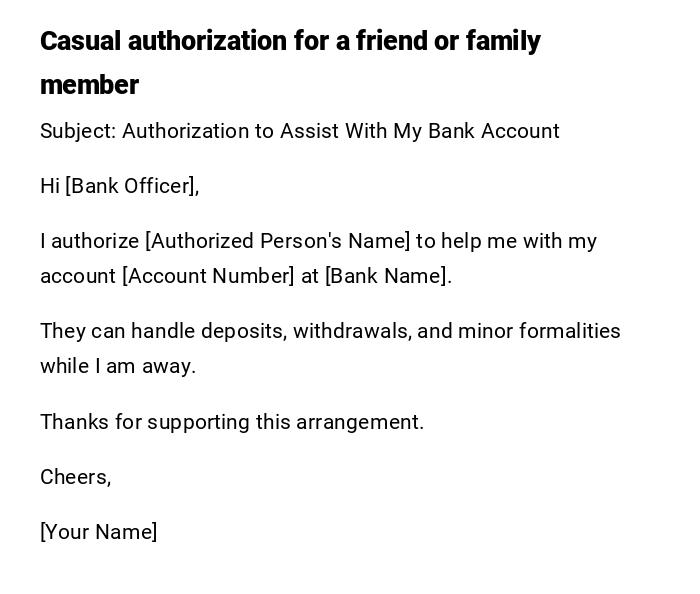 Casual authorization for a friend or family member