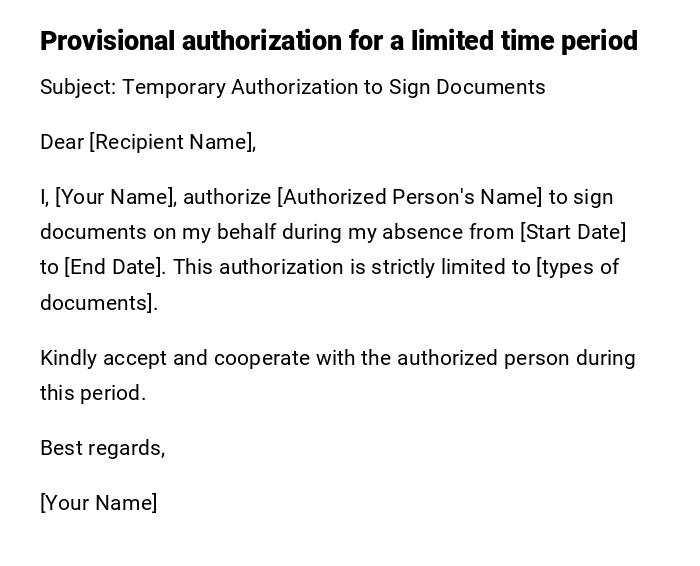 Provisional authorization for a limited time period