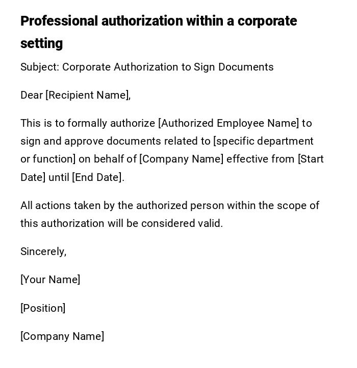 Professional authorization within a corporate setting