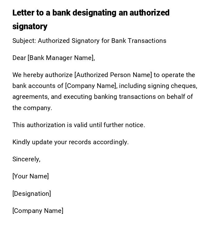 Letter to a bank designating an authorized signatory