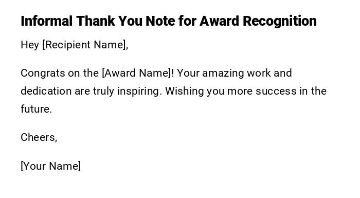 Informal Thank You Note for Award Recognition