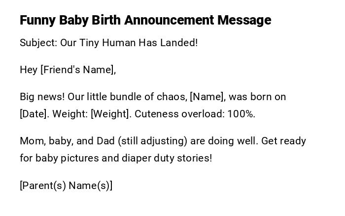 Funny Baby Birth Announcement Message