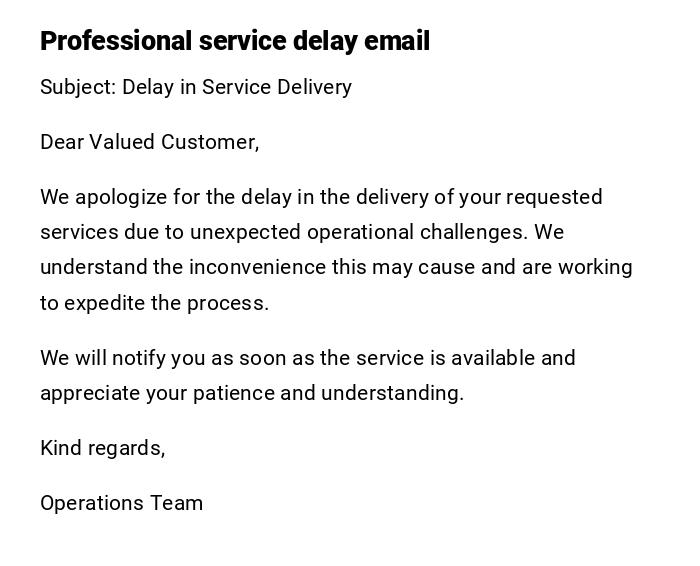 Professional service delay email