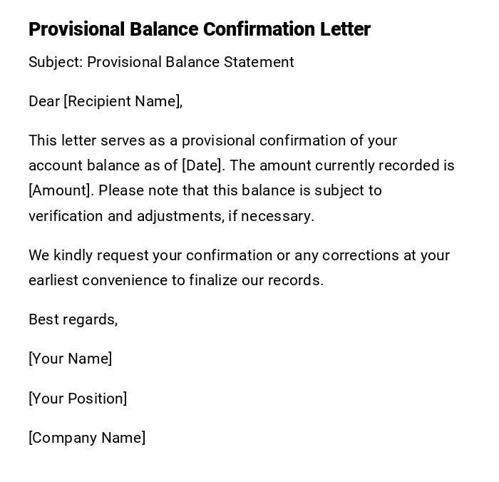 Provisional Balance Confirmation Letter Provisional Balance Confirmation Letter