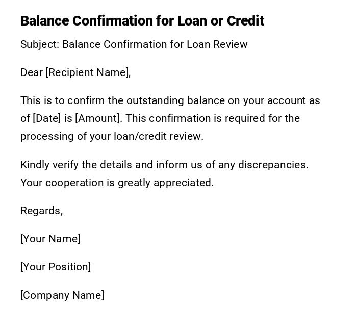 Balance Confirmation for Loan or Credit Balance Confirmation for Loan or Credit