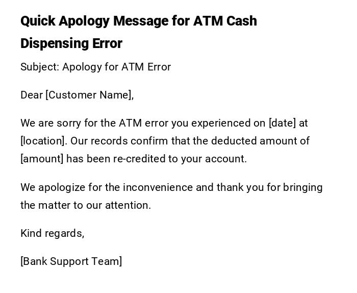 Quick Apology Message for ATM Cash Dispensing Error
