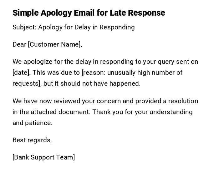 Simple Apology Email for Late Response