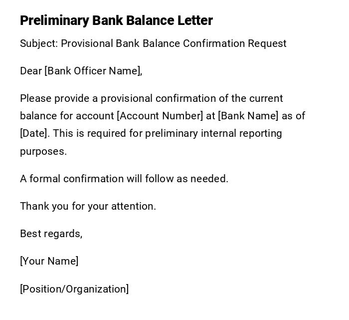 Preliminary Bank Balance Letter