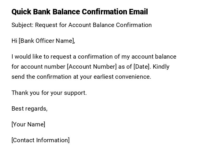 Quick Bank Balance Confirmation Email Quick Bank Balance Confirmation Email