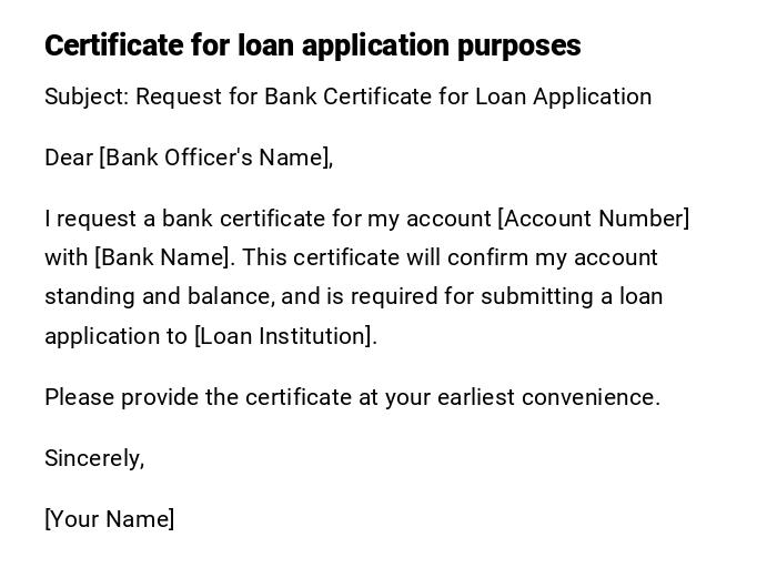 Certificate for loan application purposes