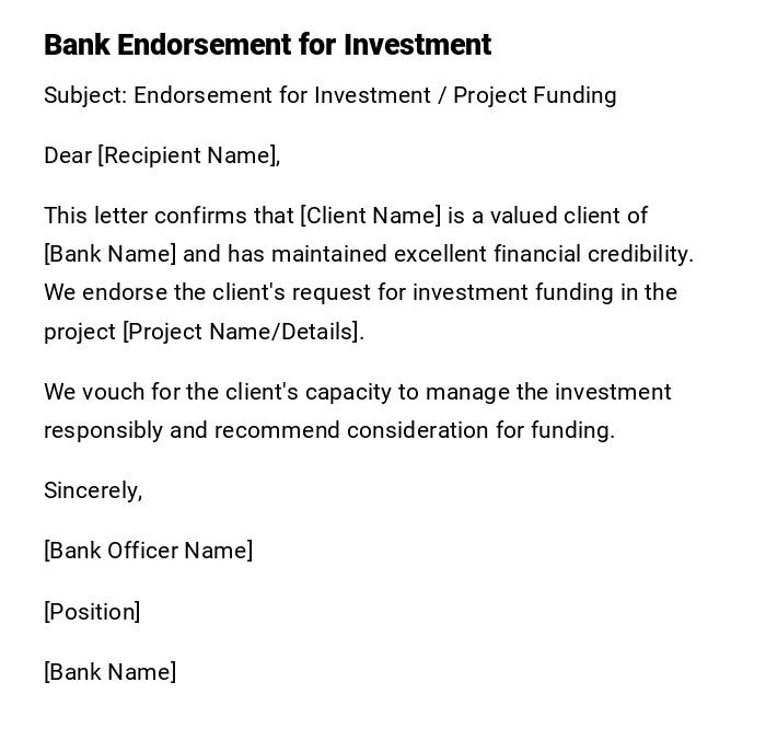 Bank Endorsement for Investment