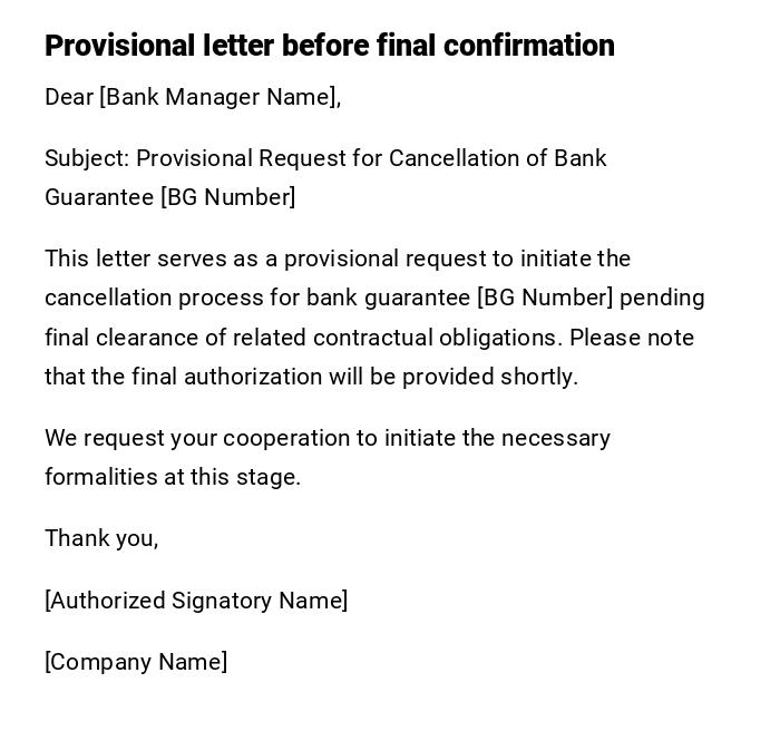 Provisional letter before final confirmation