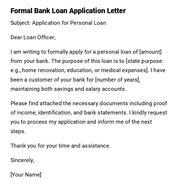 Formal Bank Loan Application Letter Formal Bank Loan Application Letter