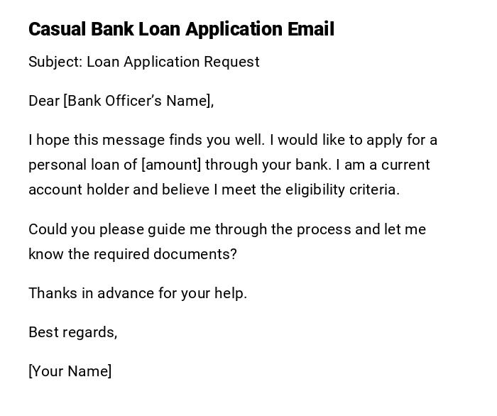 Casual Bank Loan Application Email Casual Bank Loan Application Email