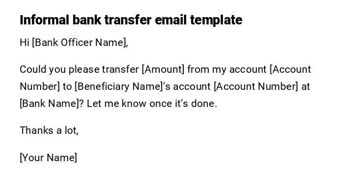 Informal bank transfer email template