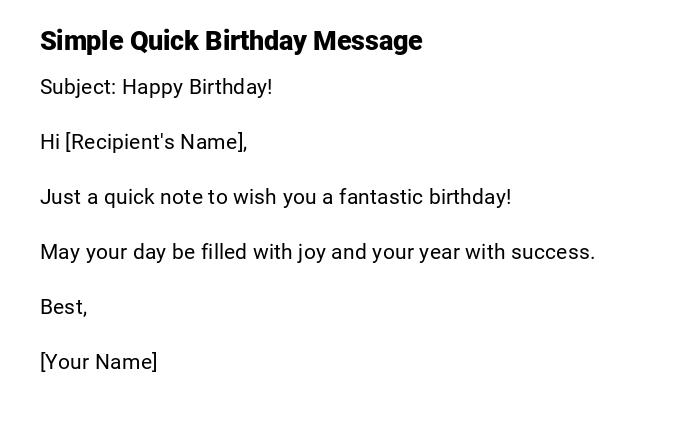 Simple Quick Birthday Message