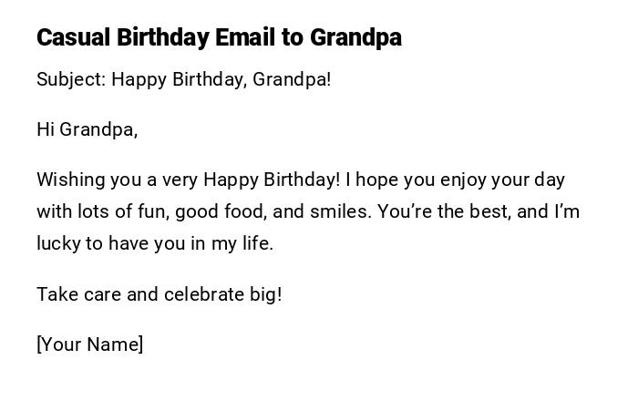Casual Birthday Email to Grandpa