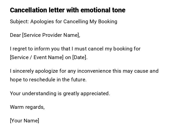 Cancellation letter with emotional tone Cancellation letter with emotional tone