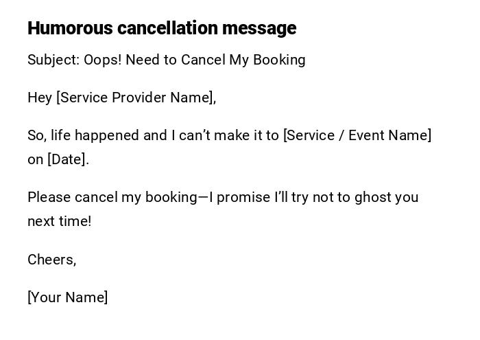 Humorous cancellation message Humorous cancellation message
