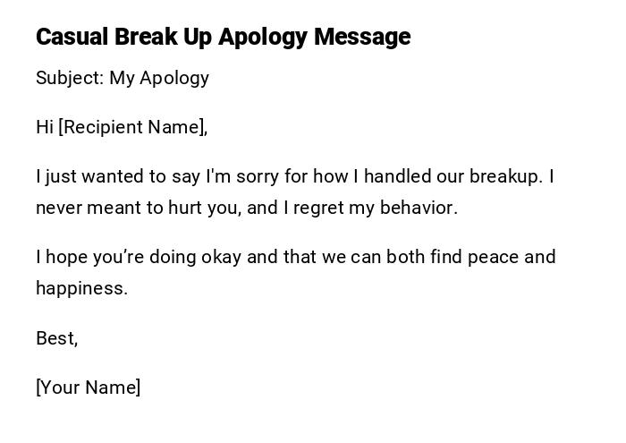 Casual Break Up Apology Message