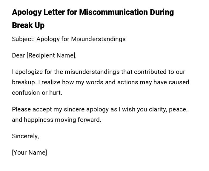 Apology Letter for Miscommunication During Break Up