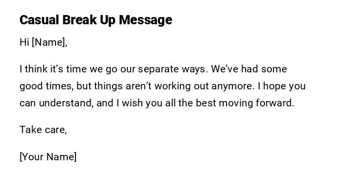 Casual Break Up Message Casual Break Up Message