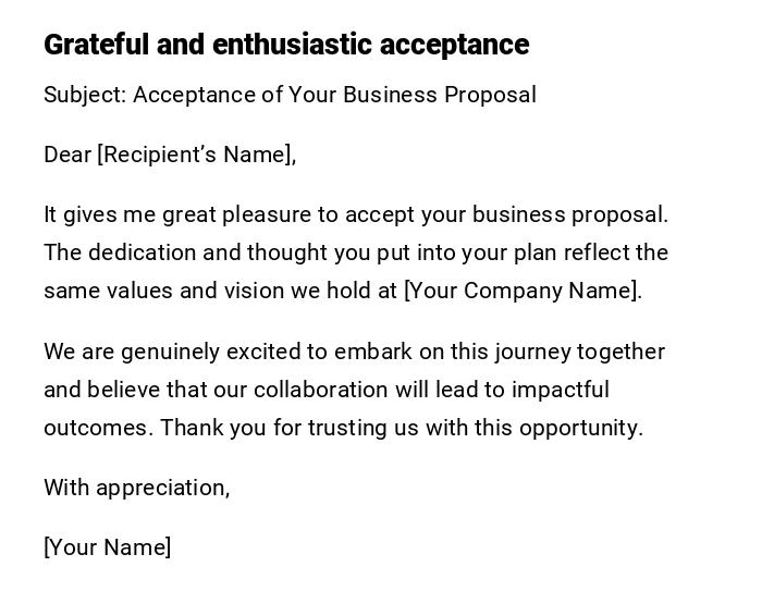 Grateful and enthusiastic acceptance