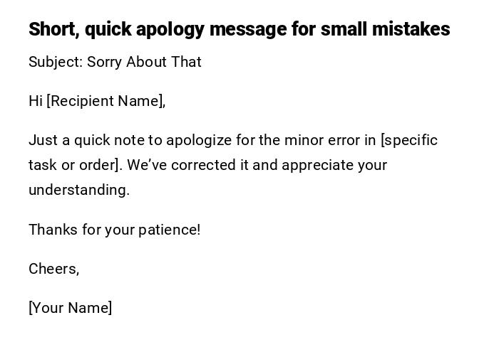 Short, quick apology message for small mistakes