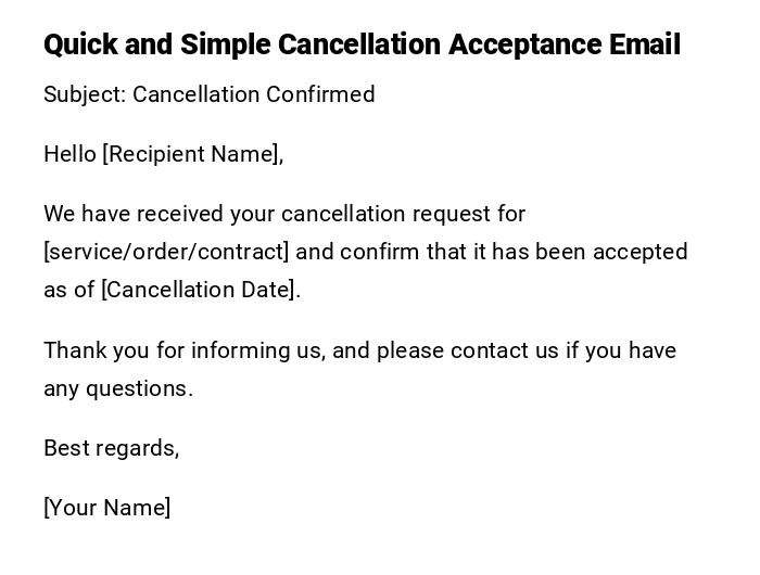 Quick and Simple Cancellation Acceptance Email