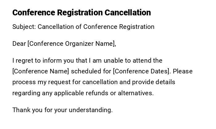 Conference Registration Cancellation Conference Registration Cancellation