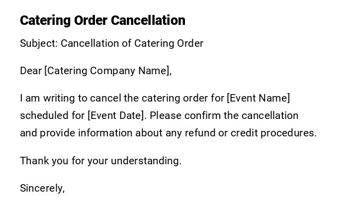 Catering Order Cancellation Catering Order Cancellation