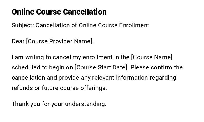 Online Course Cancellation Online Course Cancellation