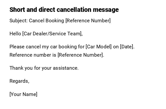 Short and direct cancellation message Short and direct cancellation message