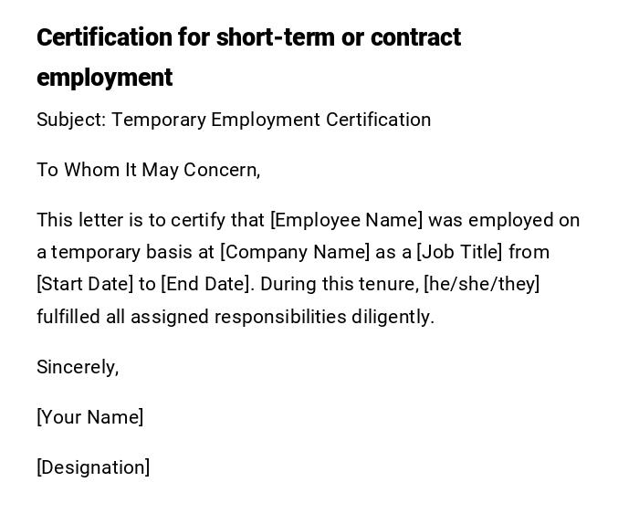 Certification for short-term or contract employment