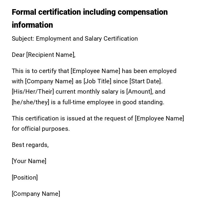 Formal certification including compensation information