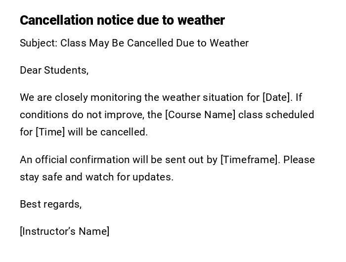 Cancellation notice due to weather
