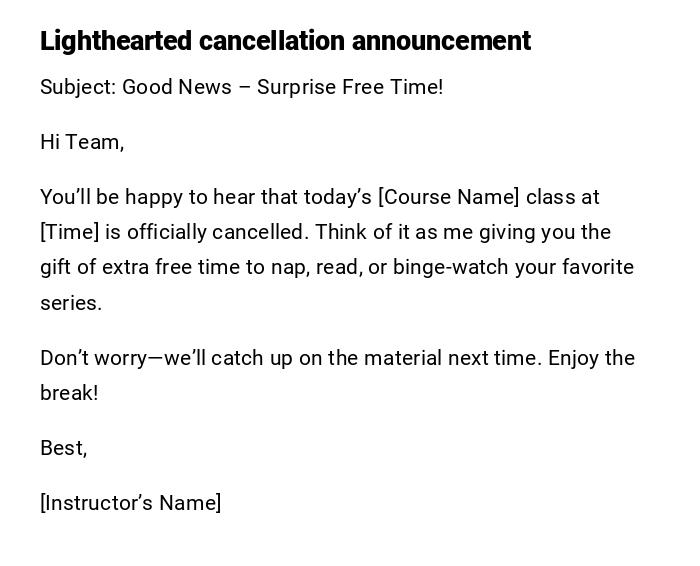 Lighthearted cancellation announcement