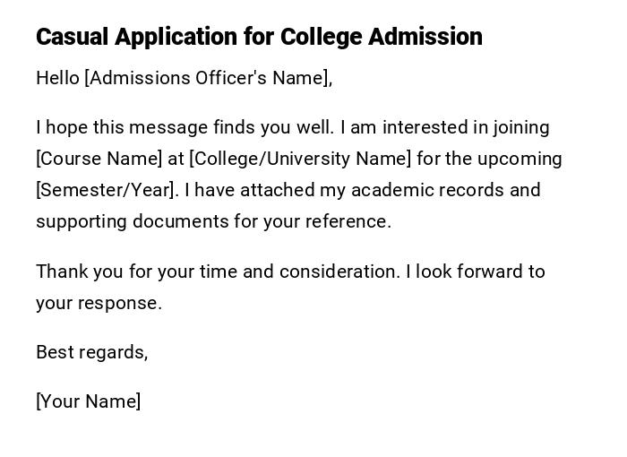 Casual Application for College Admission