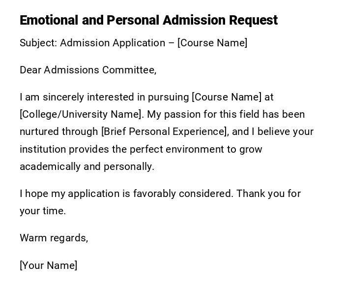 Emotional and Personal Admission Request