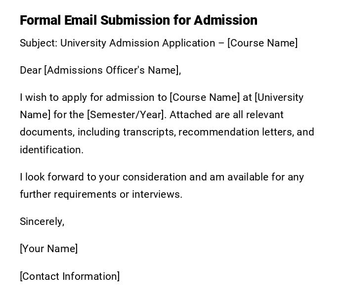 Formal Email Submission for Admission