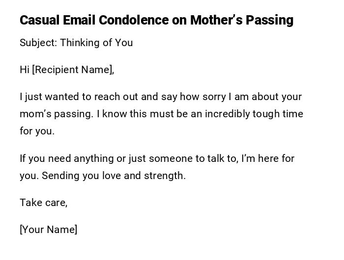 Casual Email Condolence on Mother’s Passing