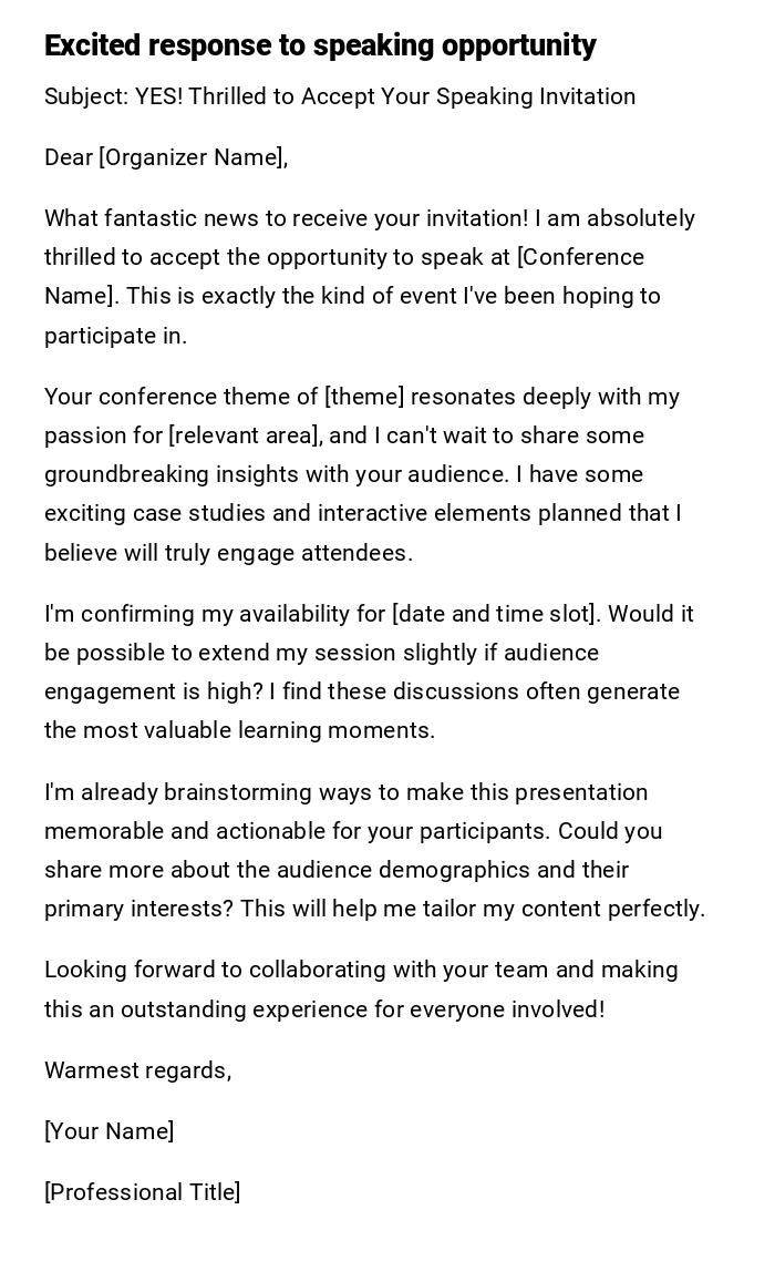 Excited response to speaking opportunity
