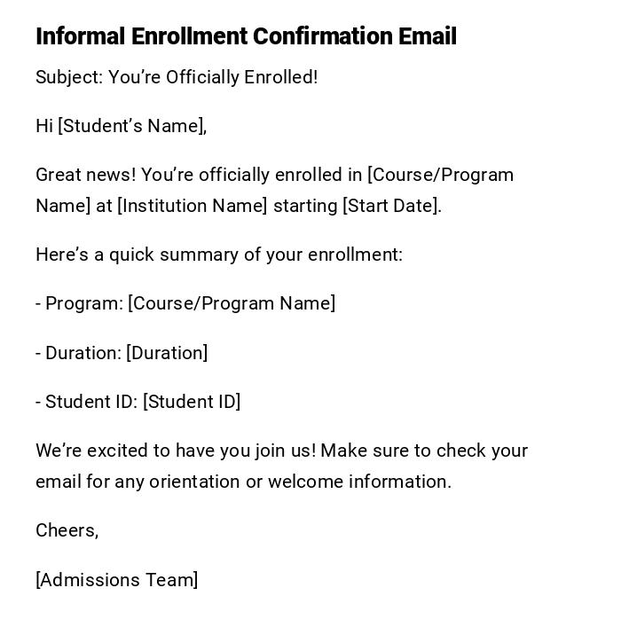 Informal Enrollment Confirmation Email