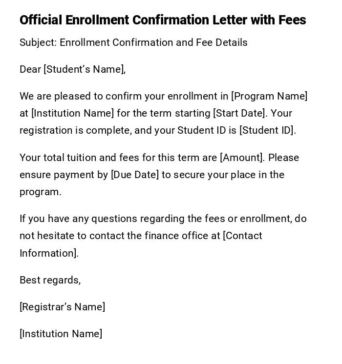 Official Enrollment Confirmation Letter with Fees