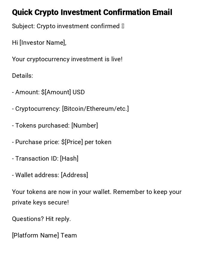 Quick Crypto Investment Confirmation Email
