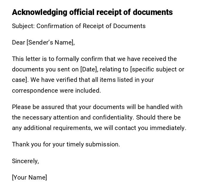 Acknowledging official receipt of documents