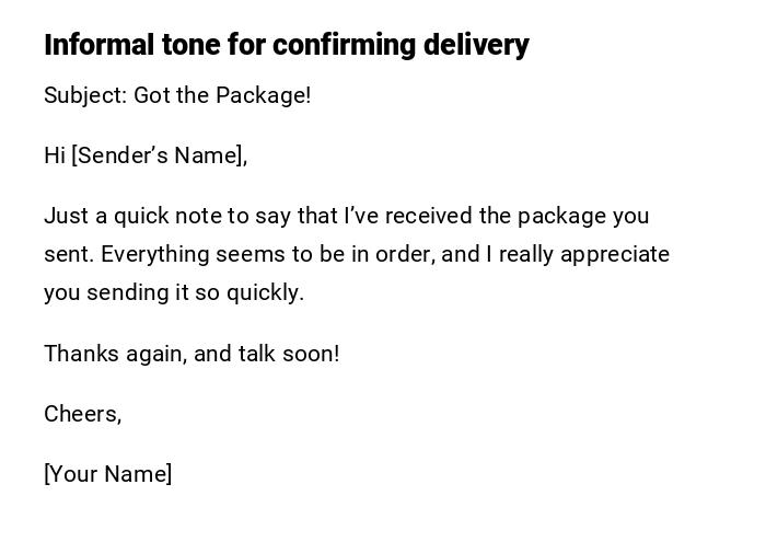 Informal tone for confirming delivery