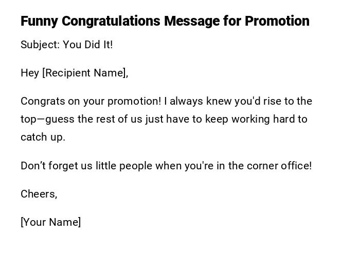Funny Congratulations Message for Promotion